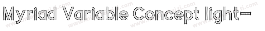 Myriad Variable Concept light字体转换